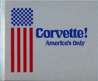 Corvette! America’s Only