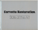 Corvette Restoration: State of the Art-Hardbound