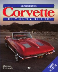Illustrated Corvette Buyers Guide-3rd Edition